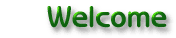 Welcome